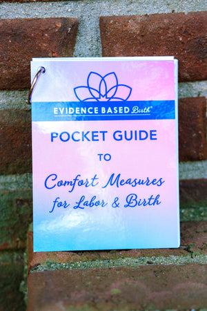 Evidence Based Birth® Pocket Guides (NEW)